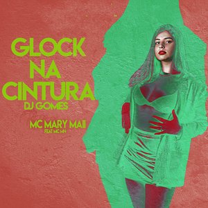 Glock na Cintura (feat. MC MN)
