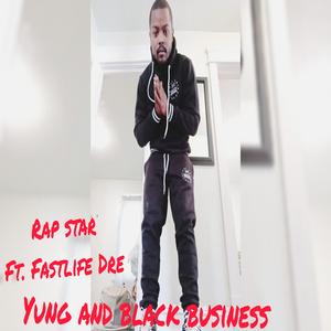 Rap star (feat. Fastlife dre)