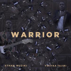 Warrior (feat. Ywayaa Tajiri)