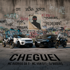 Cheguei