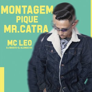 Montagem Pique Mr. Catra