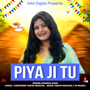 Piya Ji Tu