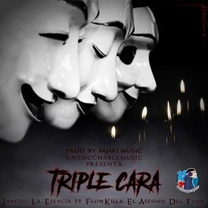 Triple Cara (feat. Janciel la Esencia)