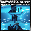 Big Tobz - Big Tobz & Blittz - HB Freestyle (Season 3)