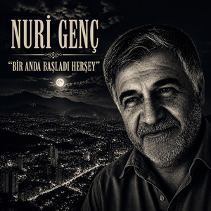 Bir Anda Başladı Herşey