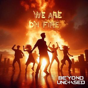 We are on fire (Summer Version)
