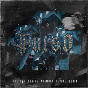 Pulso (feat. Adamboy, Feskye & Ouken)