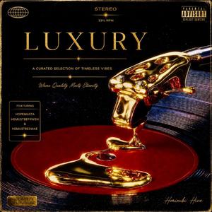 LUXURY