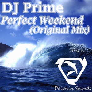 Perfect Weekend (Original Mix)