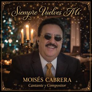 Siempre vuelves A Mi