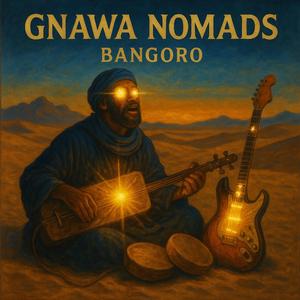 Gnawa Nomads Bangoro