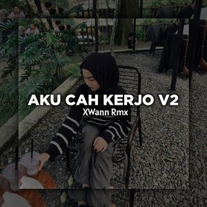 Aku Cah Kerjo V2