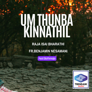 Um Thunba Kinnathil