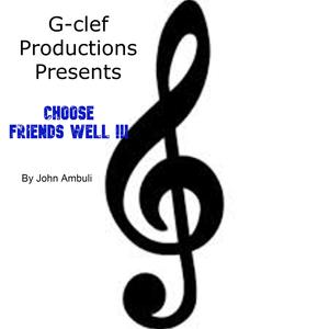 Choose Friends Well !!!