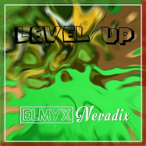 Level Up (feat. Nevadix)