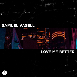 Love Me Better