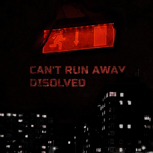 Can't Run Away