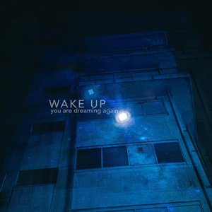 Wake Up
