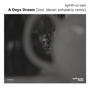 A Days Dream (Daven Schwartz Remix)