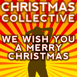 We Wish You a Merry Christmas