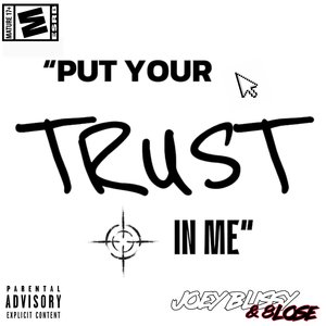 Put Your Trust in Me