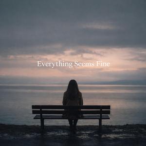 Всё кажется нормальным