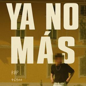 YA NO MÁS