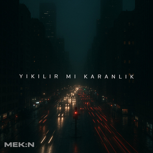 Yıkılır mı Karanlık