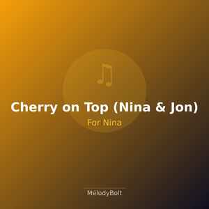 Cherry on Top (Nina & Jon) (Version 1)