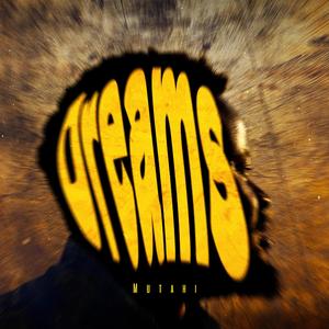 Dreams