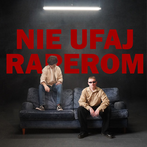 Nie Ufaj Raperom