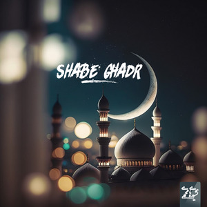 Shabe Ghadr
