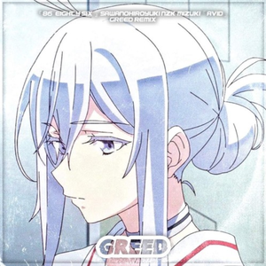 [nZk]:mizuki「Avid」(GREED Remix)