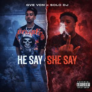 He Say She Say