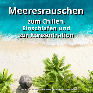 Meeresrauschen für den Tiefschlaf