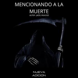 Mencionando a la Muerte