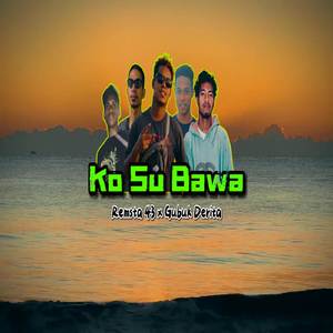Ko Su Bawa