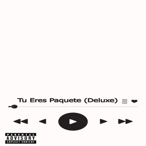Tu Eres Paquete (Deluxe)