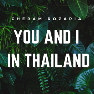 You and I in Thailand