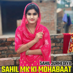Sahil Mk Ki Mohabaat