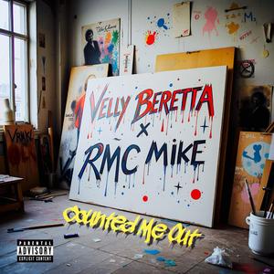 Counted Me Out (feat. RMC Mike)