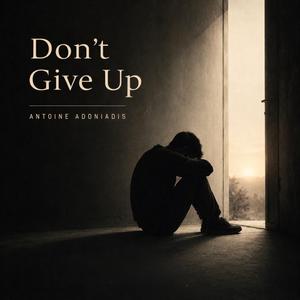 Don't Give Up