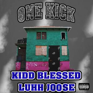 One Kick (feat. Luhh Joose)