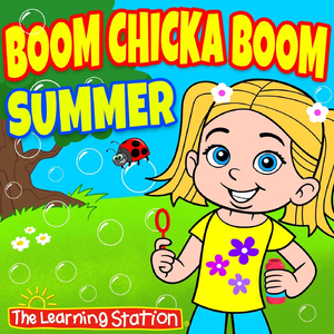 Boom Chicka Boom Summer