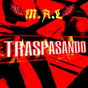 TRASPASANDO (feat. M+A+L)