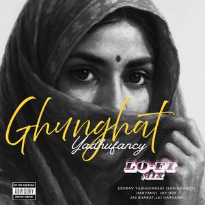 Ghunghat Lo-fi Mix