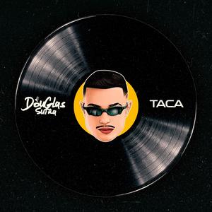 Taca (ELETRO FUNK)