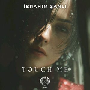 Touch Me