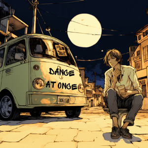 Dance at once
