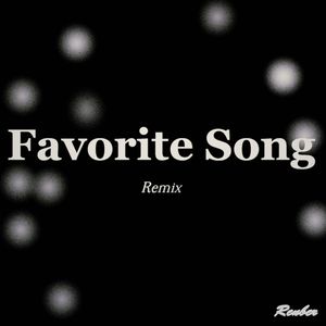 Favorite Song(Remix)